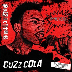 BUZZ COLA (PROD. HUSHINSILENCE)