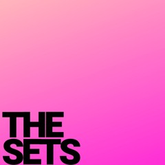 THE SETS