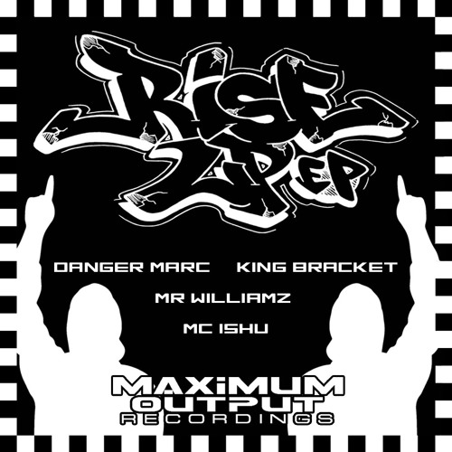 A1. Rise Up - King Bracket & Mr Williamz (Danger Marc Remix)(Out Now)