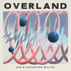 H&S Mix 006: Overland