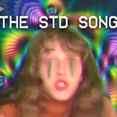 The STD Song