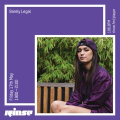 Barely Legal - 17th May 2019