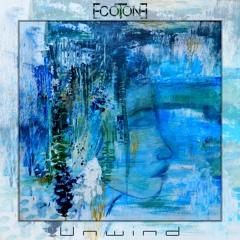 Ecotone - Unwind Ep - 03 Nausicaa