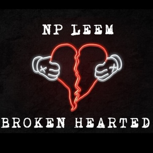 BROKEN HEARTED