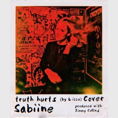 Truth Hurts (by Lizzo) Cover - Sabiine