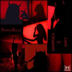 Amorphica & Canis - Annabelle