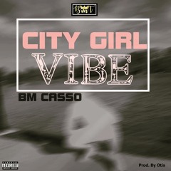 City Girl Vibe