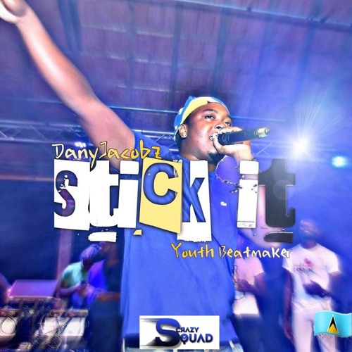 Dany Jacobz - Stick it (CrazySquad:OWNER)