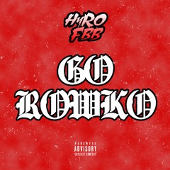 GO ROWKO (Go Loko REMIX)