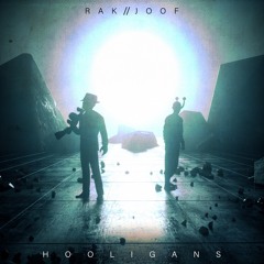 RAK & joof - Hooligans