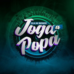 MC MM e DJ RD - Joga A Popa (Lucas Goulart & Erikson Vieira Remix)FREE
