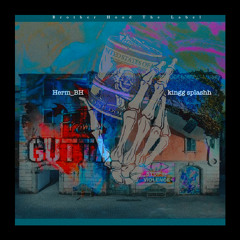 FROM THE GUTTA Herm x KinggSplash