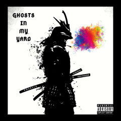 GHOSTS IN MY YARD (Prod. Speaker Bangerz)