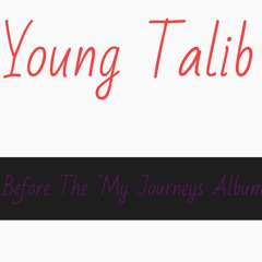 Young Talib- Intro