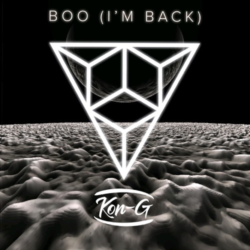 Kon-G - Boo (I'm Back) (Free Download)