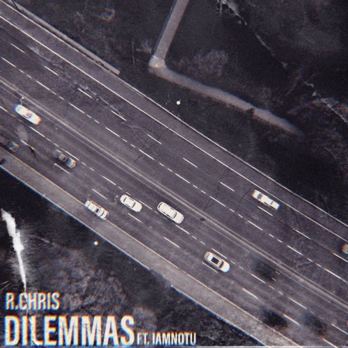 Dilemmas ft CU4TRO (prod. by R.Gibson)