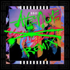 5 Seconds of Summer - Youngblood (Avenue Remix)