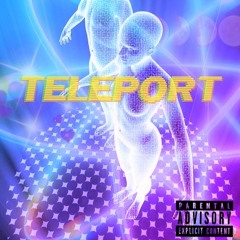 Teleport (prod. Jdot)
