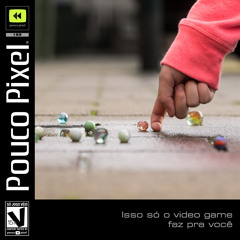 #153: Isso só o video game faz pra você