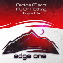 Carlos Martz - All Or Nothing (Preview)
