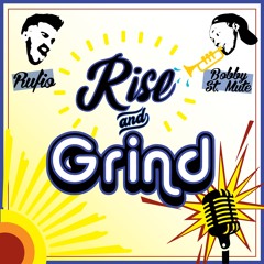 Rise & Grind