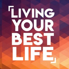 Living Your Best Life Mix