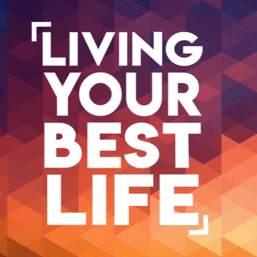 Living Your Best Life Mix