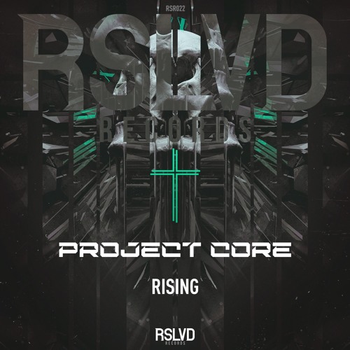 Project Core - Rising † | Official Preview [OUT NOW]