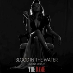 Blood in the Water Joanna Jones as The Dame.m4a