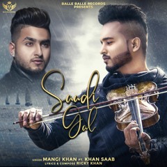 Mangi Khan FT KHAN SAAB || RICKY KHAN || PRIT|| BALLE BALLE RECORDS