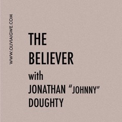 019 - The Believer who never gave up on himself