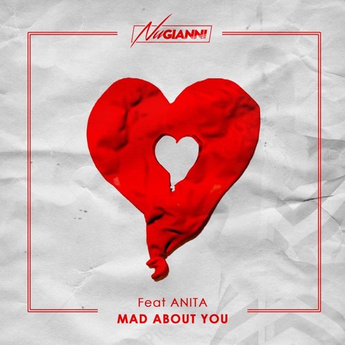 Nu Gianni Ft. Anita - Mad About You (Radio Edit)