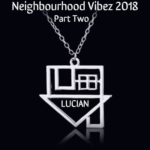 Neighbourhood Vibez 2018 (Part 2)