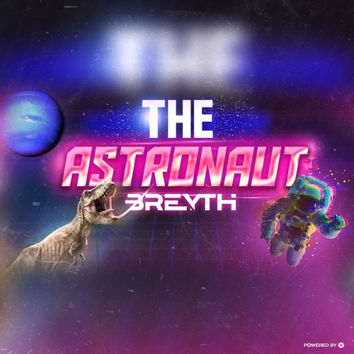 Breyth - The Astronaut (Original Mix)