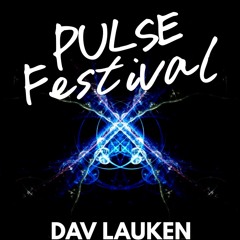 Dav Lauken @ Pulse Festival 2019