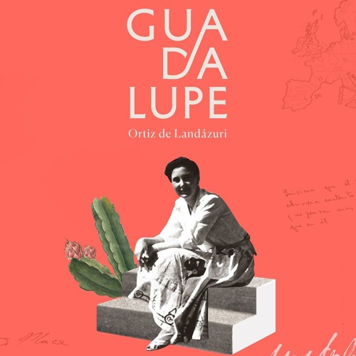 Rezar por intercesión de la beata Guadalupe Ortiz de Landázuri