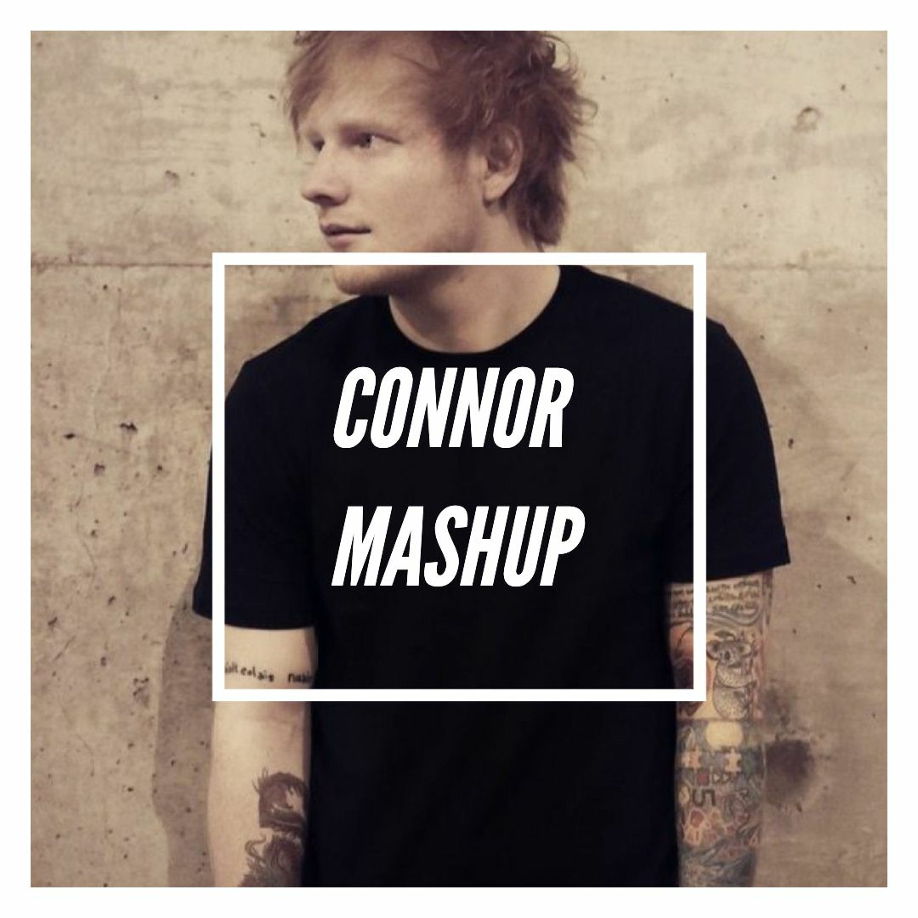ED SHEERAN x LUDACRIS | Shape Of You Bitch | CONNOR Mashup episode artwork