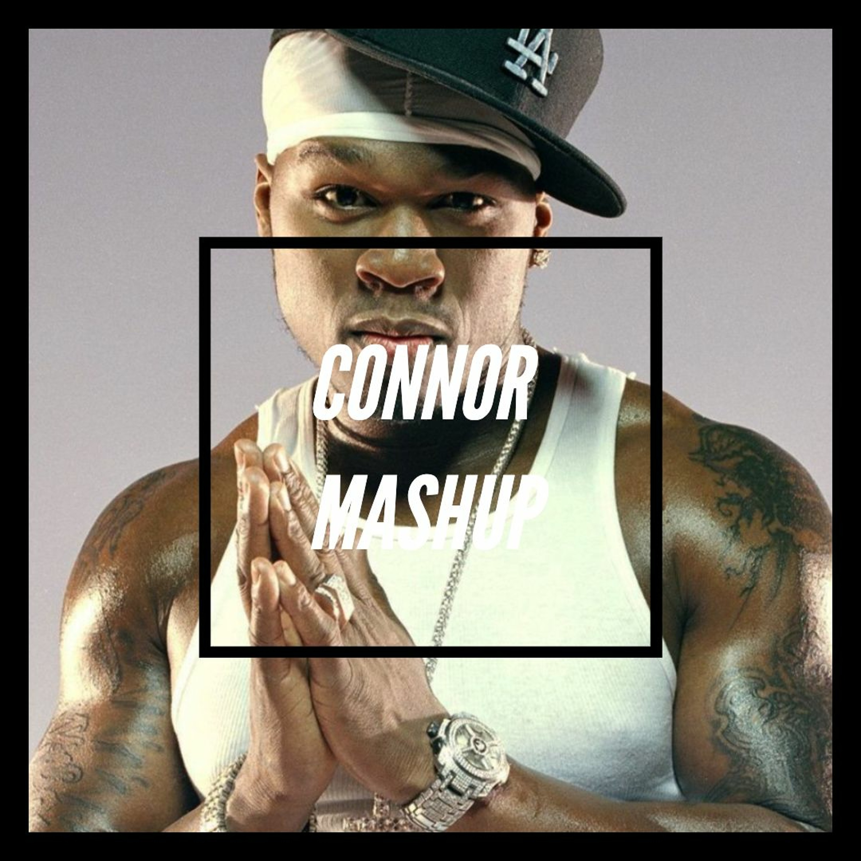 50 CENT x MACKELMORE | In Da Thrift Shop | CONNOR Mashup episode artwork