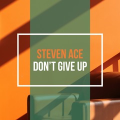Don't Give Up (Original Mix)