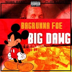 BIG DOG prod by FryMadeItBang
