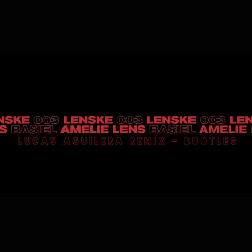 Amelie Lens - Energize (Lucas Aguilera Remix)[Bootleg]