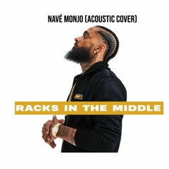Racks In The Middle [Acoustic Cover]