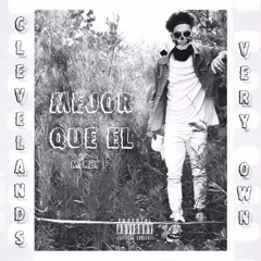 Mejor Que El - Mikey P (Prod By Galotheproducer)
