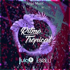Julgo Ft Eselu - Ritmo Tropical