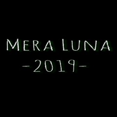 Mera Luna 2019