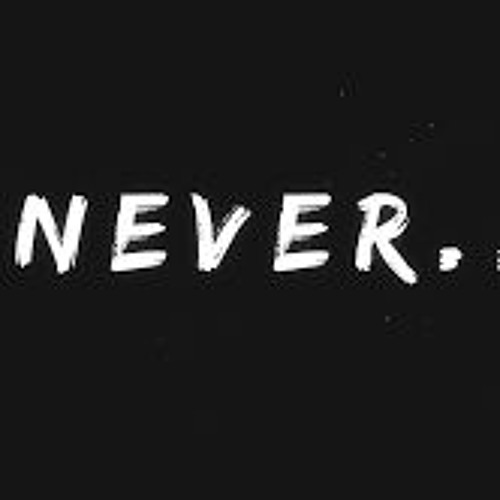 Never (Free Download)