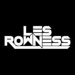Les Rowness Livesets/Mixtapes