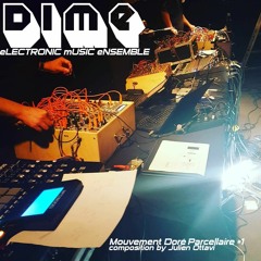 Dime Ensemble - Mouvement Doré Parcellaire #1