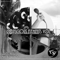 FOR PROMOTIONAL USE ONLY Conscious Yard Crew pres. Conscious Elements Vol. 1 Vinyl Mix