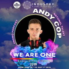 ANDY COP - WE ARE ONE MEDELLÍN PRIDE FESTIVAL - PROMO PODCAST